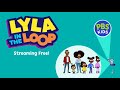 Lyla In The Loop Carrot Cake Dance NEW Series On PBS Kids