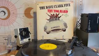 Try Too Hard - The Dave Clark Five