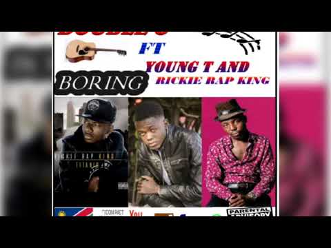 BORING ft YOUNG T wokongha x RICkie rap king