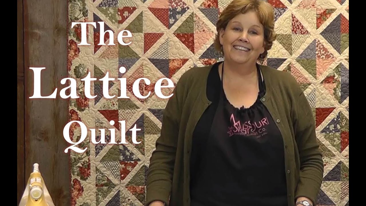 The Lattice Quilt - Quilting Made Easy!