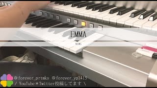 EMMA＊NEWS＊耳コピ(エレクトーン)