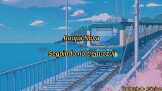 Download lagu Roupa Nova - Seguindo no trem azul (letra) mp3