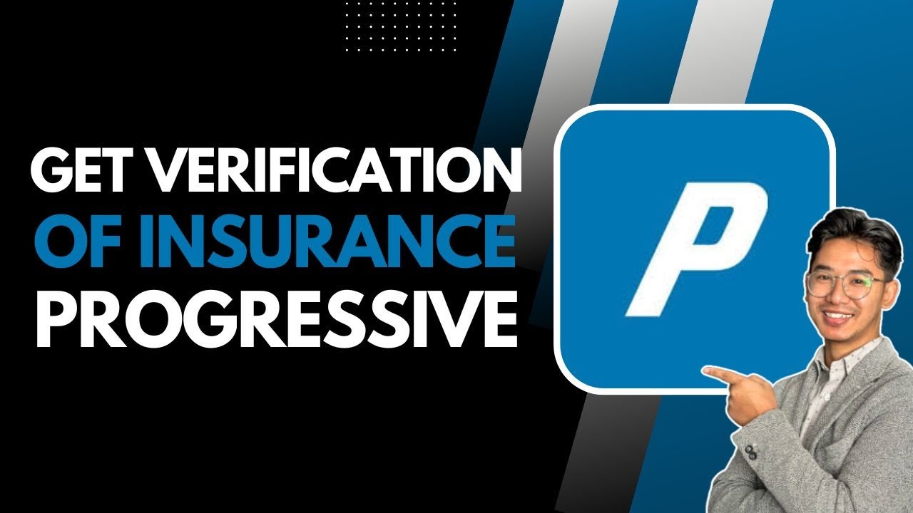How to Get a Verification of Insurance from Progressive Auto Insurance