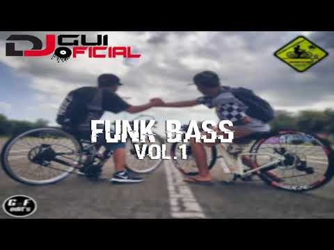 ♛»FUNK BASS ..MARÇO VOL.1 (DJ GUI OFICIAL)«♛