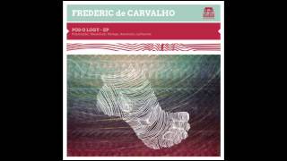 Frederic De Carvalho - Pod-o-logy [Boxon Records]