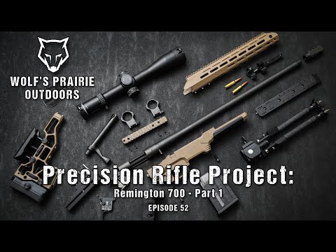 Precision Rifle Project Part 1