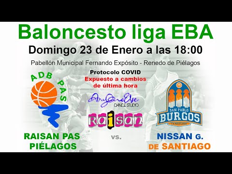 Partido de Baloncesto de Liga EBA A-A J18: Raisan Pas Piélagos - Nissan Grupo de Santiago