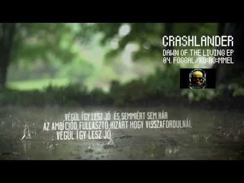 Crashlander - Foggal/Körömmel