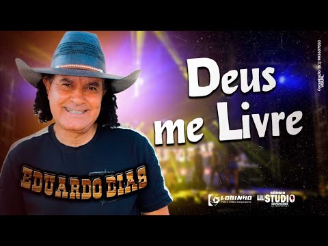 Eduardo Dias Deus Me Livre DVD AO VIVO Em Jesúpolis GO