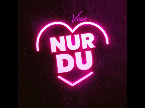 Vocis - Nur Du (Official Lyricvideo)