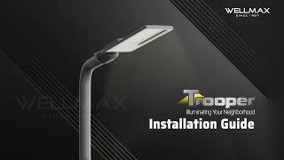 Trooper LED Street Light | Installation Guide