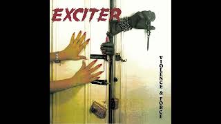 Exciter – Violence _ Force (1984 Full Album) _ Original LP Master
