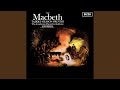 Verdi: Macbeth / Act 2: Chi oso mandarvi a noi?