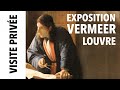 [Visite privée] Vermeer au musée du Louvre