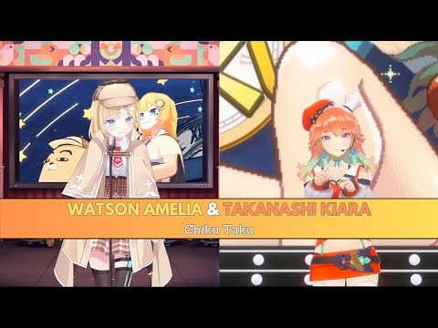 ChikuTaku - Amelia Watson & Takanashi Kiara (Edit/Duet)