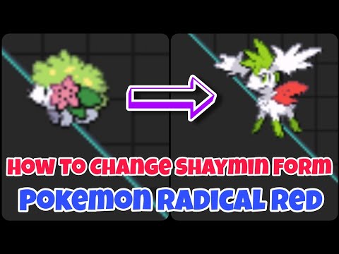 How To Change Shaymin To Sky Form Shaymin In Pokemon Radical Red 4.0