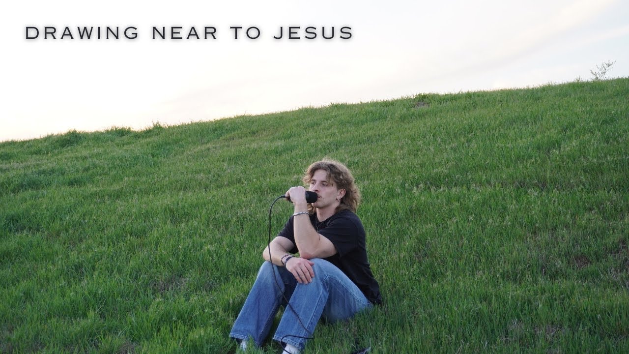 drawing near to Jesus