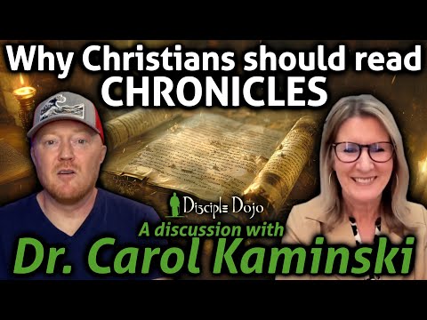Why should we read Chronicles? (w/ Dr. Carol Kaminski)