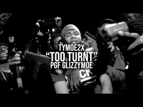 Tymoe2x X PGF GlizzyMoe - Too Turnt (Official Video) 🎥by @DirectedByJaiden