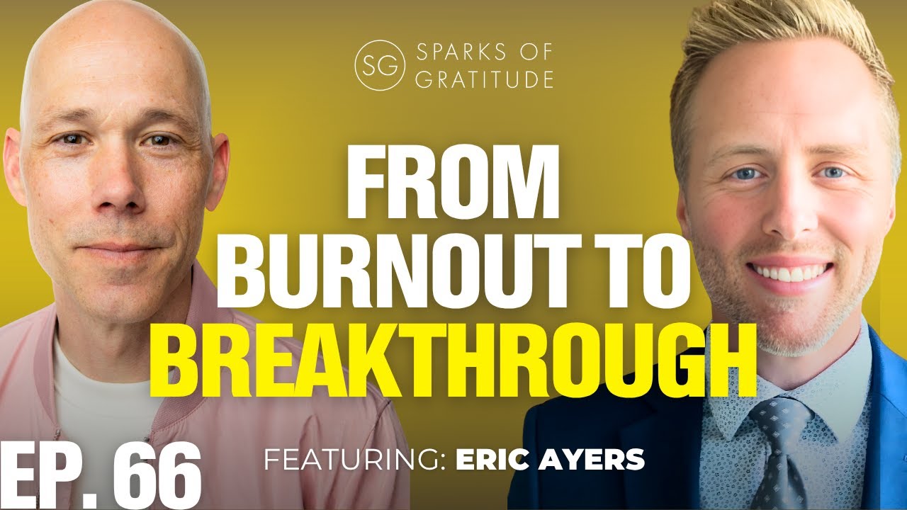 The Secret To Becoming Your Best Self - Eric Ayers