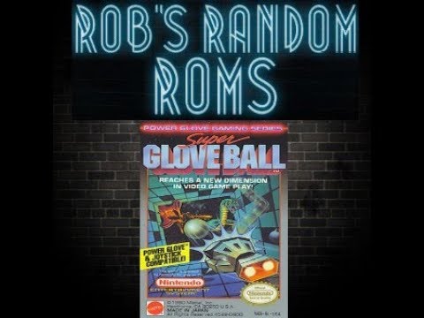 Super Glove Ball NES | Rob's Random Roms