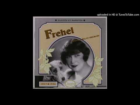 Fréhel J'ai le cafard (1927)