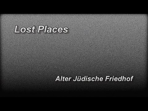 Lost Places - Alter jüdischer Friedhof