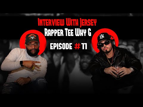 The Hello Effect Podcast Episode 11 | Interview with Jersey Rapper Teewhy G
