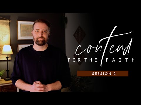Contend for the Faith | Jude Session 2