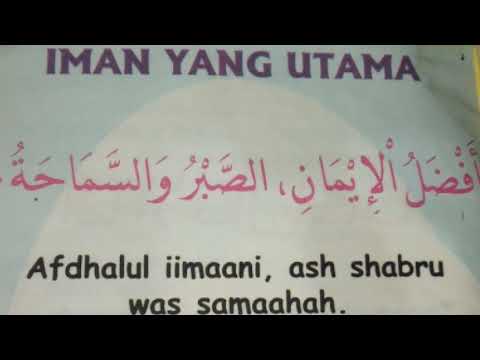 HADIST ( IMAN YANG UTAMA ) HR. Bukhari dan Ad - Dailami