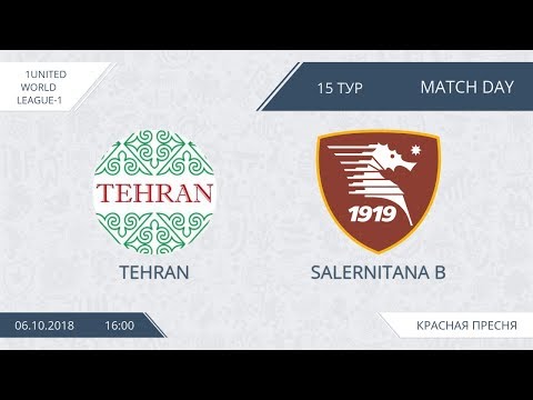 AFL18. United World. League 1. Day 15. Tehran - Salernitana B.