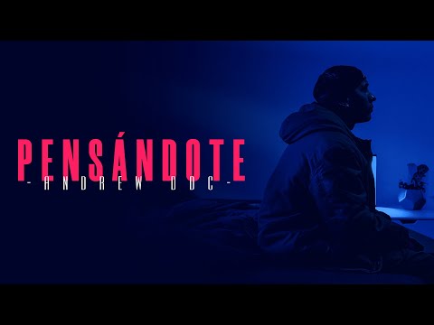 Andrew DDC - Pensándote
