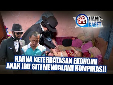 MIRIS! Karna Keterbatasan Ekonomi Anak Ibu Siti Mengalami Kompikasi! UANG KAGET EPISODE 249