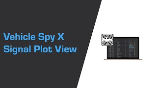 Vehicle Spy X Signal Plot View