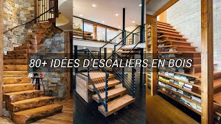 80+ idées d’escaliers en bois