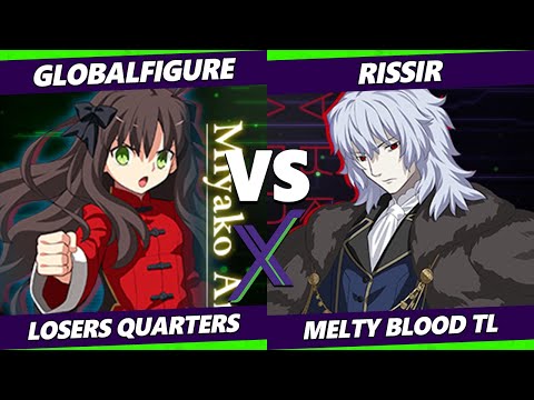 F@X 431 Losers Quarters - GlobalFigure (Miyako) Vs. Rissir (Vlov) Melty Blood: Type Lumina
