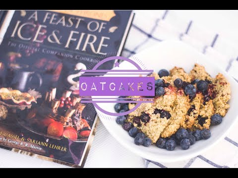 GAME OF THRONES cookbook GIVEAWAY special : how to make oatcakes