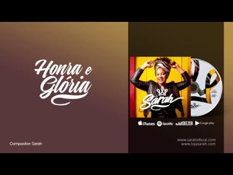 Honra e Glória - Sarah Oliveira