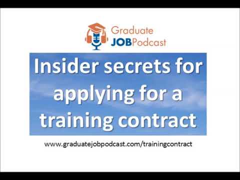 Insider secrets for applying for a training contract - Graduate Job Podcast #75