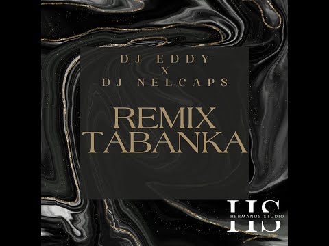DJ EDDY FT DJ NELCAPS - REMIXX TABANKA