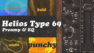 Helios Type 69 Preamp & EQ Collection Plug-In Trailer | UAD Native & UAD-2
