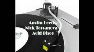 Austin Leeds - Acid Disco video