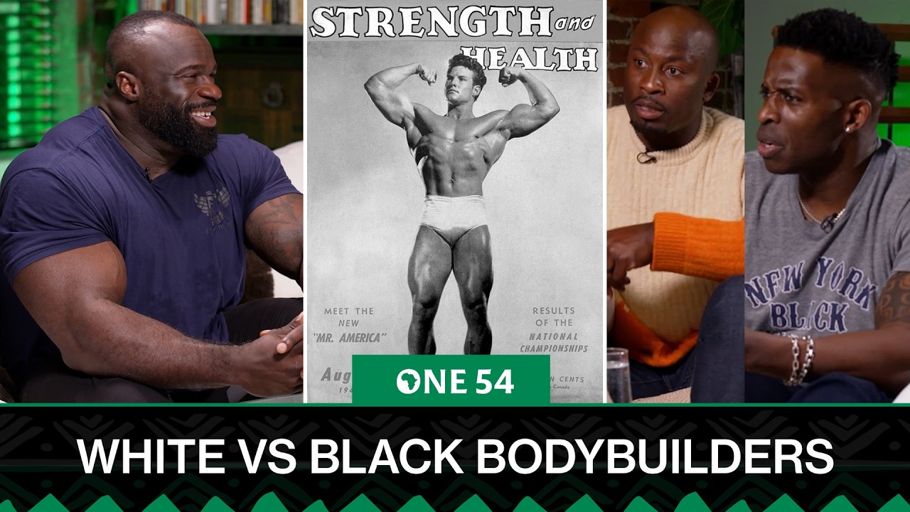 White Bodybuilders Vs Black Bodybuilders - Samson Dauda Breaks It Down | One54 Africa Podcast