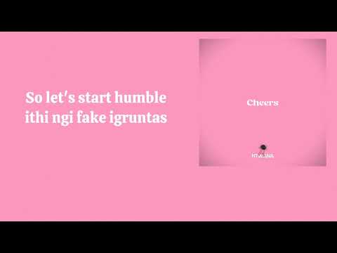 Cheers(lyrical video) - Ntwana Sxova ft. Mtinyyi