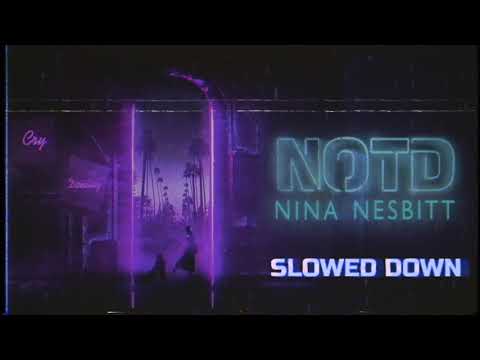 NOTD & Nina Nesbitt - Cry Dancing (Slowed Down)