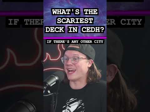 SCARY CEDH DECKS