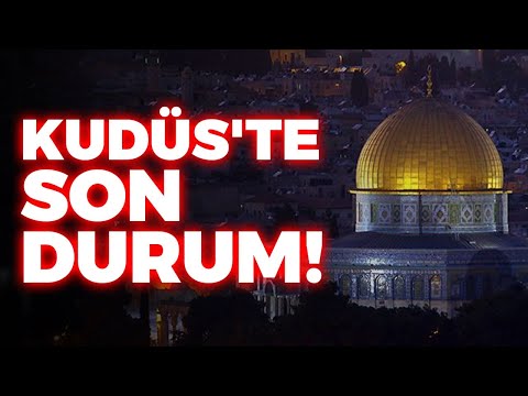 Kudüs'te Son Durum! Kudüs Sokaklarının Yeni Görüntüleri