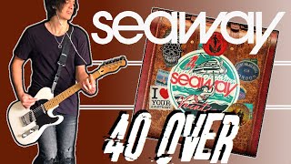 Seaway - 40 Over Guitar Cover (+Tabs)