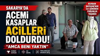Sakaryada Acemi Kasaplar Acilleri Doldurdu