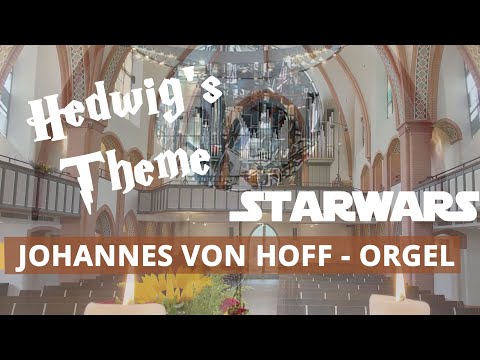Hedwig´s theme - Harry Potter - Imperial March - Star Wars - Johannes von Hoff Orgel - John Williams